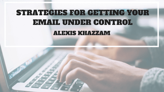 Strategies for Getting Your Email Under Control