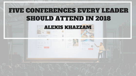 Five Conferences Every Leader Should Attend in 2018